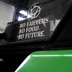 NO FARMERS. NO FOOD. NO FUTURE. Window Graphic Small